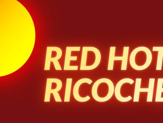 Release - Red Hot Ricochet 