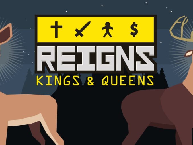 Release - Reigns: Kings & Queens 