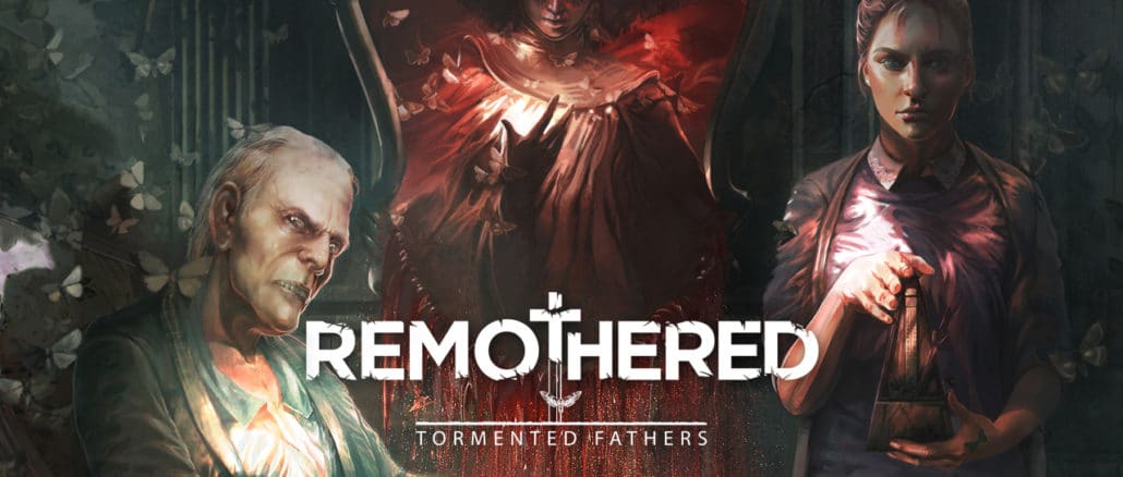 REMOTHERED: TORMENTED FATHERS – Reveal Trailer, coming July 26th