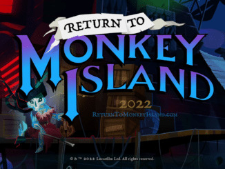 Return To Monkey Island – Announced with platforms to be confirmed