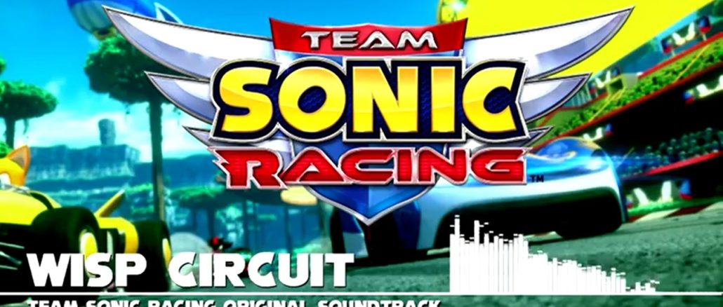 SEGA – Soundtrack Sonic Team Racing’s – Wisp Circuit