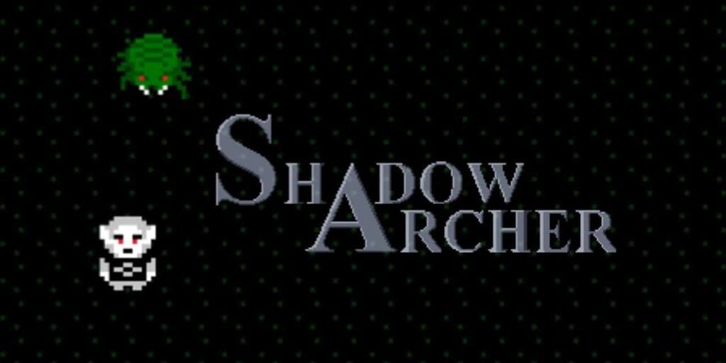 Shadow Archer Shadow Archer