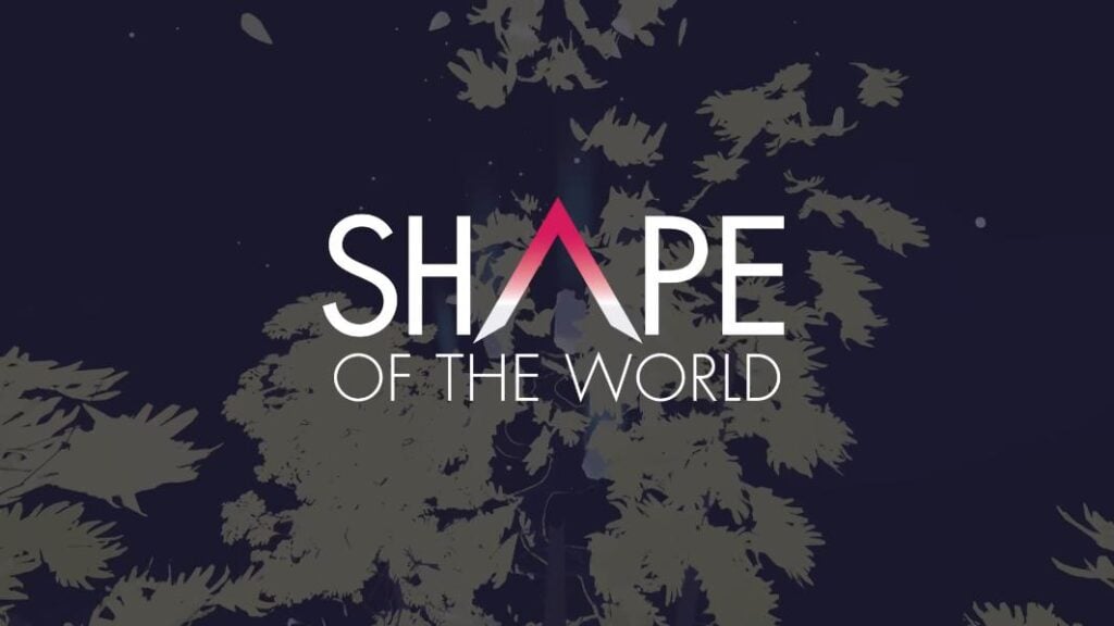 Shape Of The World confirmed