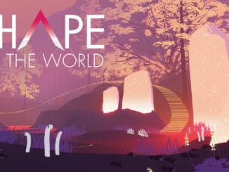 Nieuws - Shape of the World launch trailer 