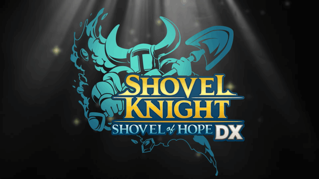 Shovel Knight: Celebrating a Decade with Shovel of Hope DX