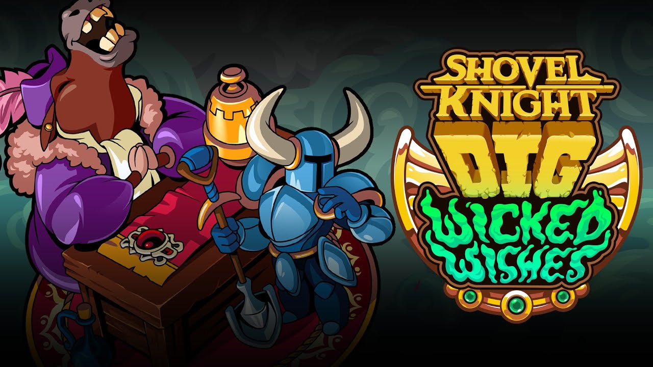 Shovel Knight Dig Final DLC: Wicked Wishes Brings New Challenges and Features