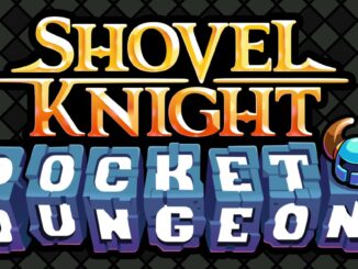 Release - Shovel Knight Pocket Dungeon 