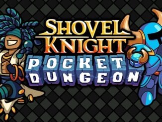 Shovel Knight Pocket Dungeon komt volgende maand
