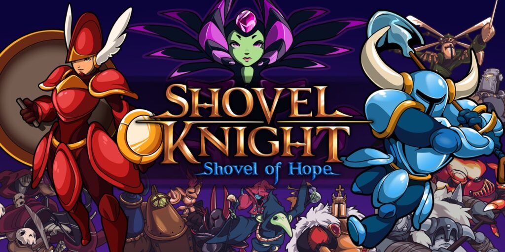 Shovel Knight: Shovel of Hope Shovel Knight: Shovel of Hope