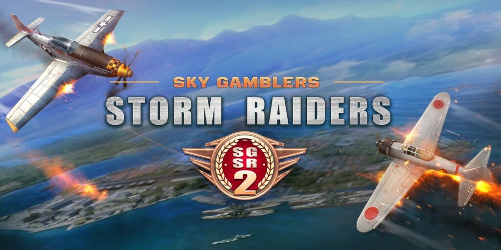 Sky Gamblers – Storm Raiders 2