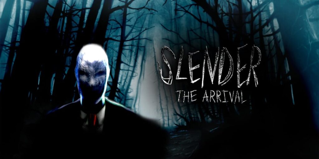 Slender: The Arrival Slender: The Arrival