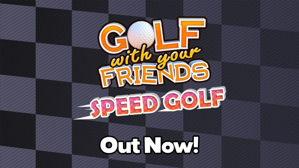 Snelheidsgolf staat centraal: ontdek de nieuwste update op het gebied van Golf With Your Friends