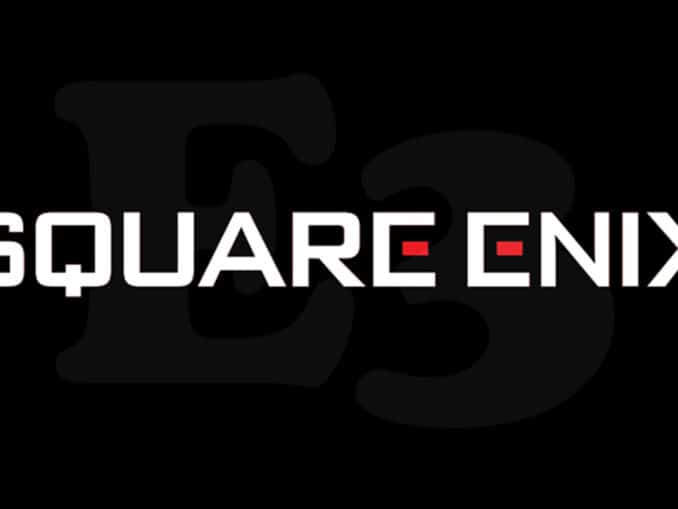 News - Square Enix – No big presentation in June, smaller reveals in July/August 