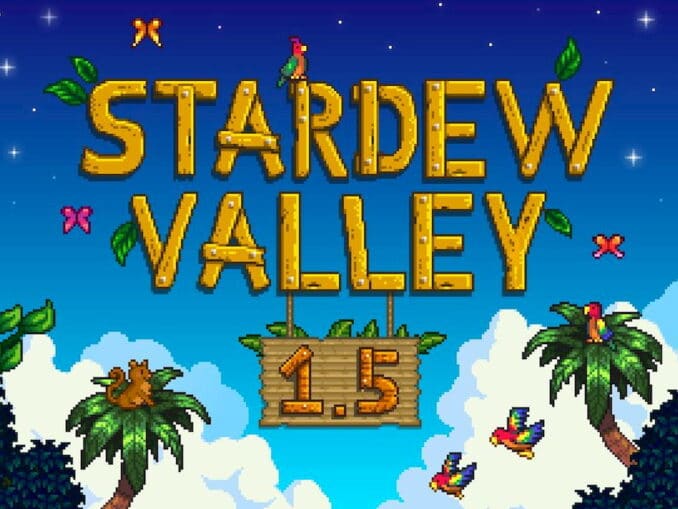 Nieuws - Stardew Valley 1.5 update verzonden