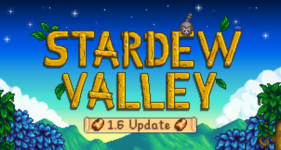 Stardew Valley 1.6 Update: Release Date, New Features, and What to Expect