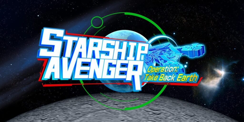 STARSHIP AVENGER Operation: Take Back Earth