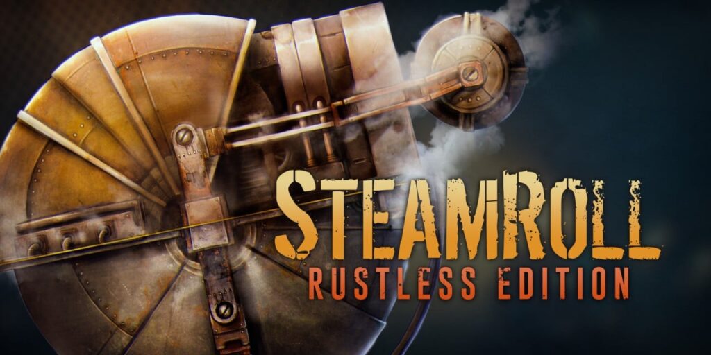 Steamroll: Rustless Edition