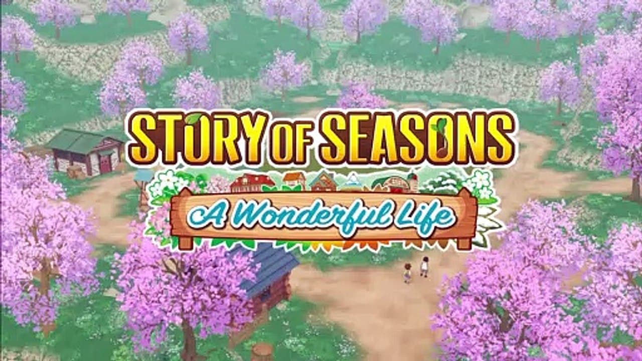Story of Seasons: A Wonderful Life – Welcome to Forgotten Valley