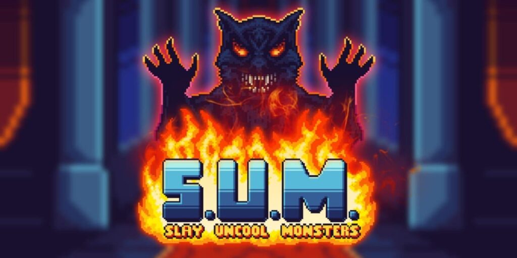 S.U.M. – Slay Uncool Monsters