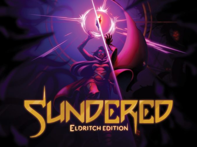 Release - Sundered: Eldritch Edition 