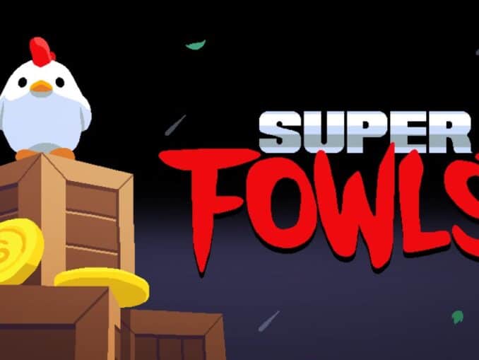 Release - Super Fowlst 