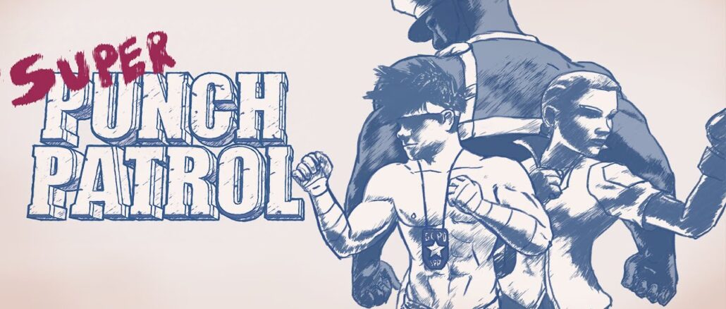 Super Punch Patrol – Officieel onthuld