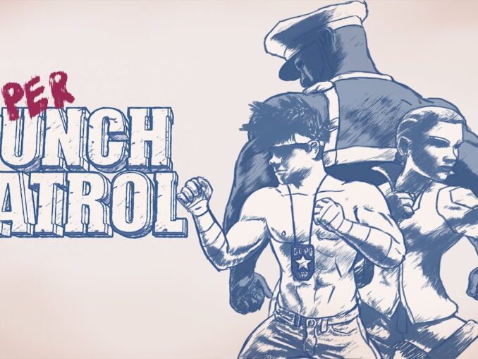 Nieuws - Super Punch Patrol – Officieel onthuld 