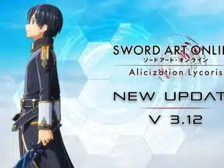 Sword Art Online: Alicization Lycoris – Version 3.12 patch notes