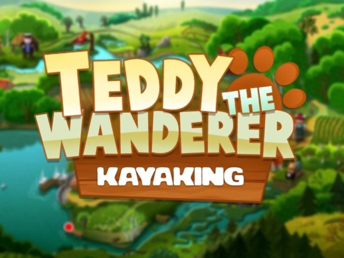 Release - Teddy the Wanderer: Kayaking