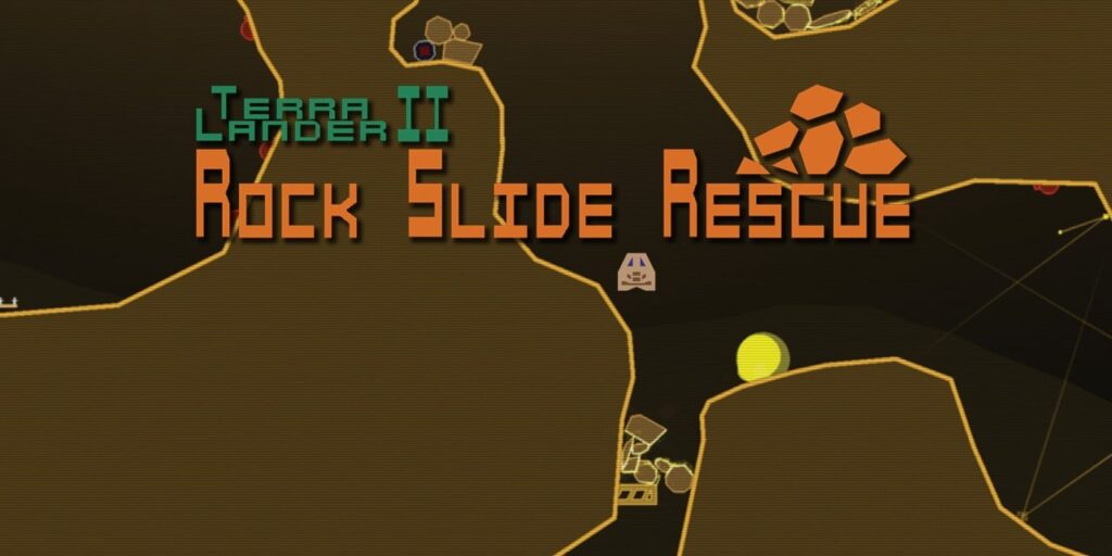Terra Lander II – Rockslide Rescue