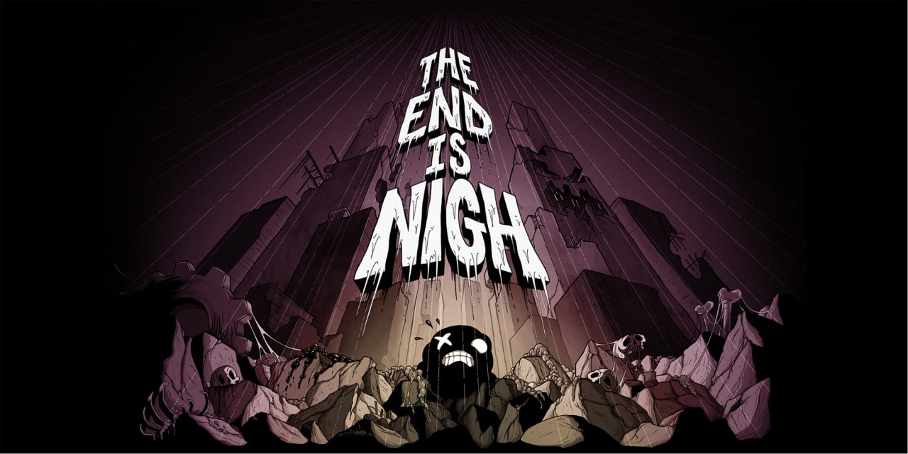 The End Is Nigh