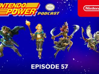 De laatste aflevering van Nintendo Power Podcast: The Legend Of Zelda: Tears Of The Kingdom ontdekken