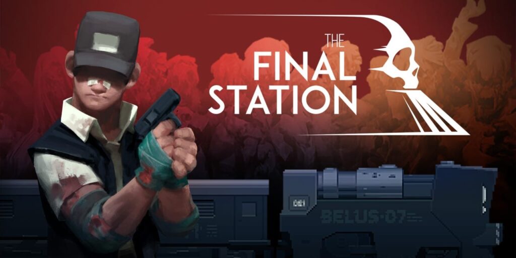 The Final Station The Final Station