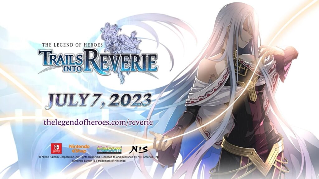 The Legend of Heroes: Trails into Reverie – Releases July 2023