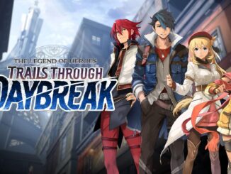 The Legend of Heroes: Trails through Daybreak – Western Release Date Revealed