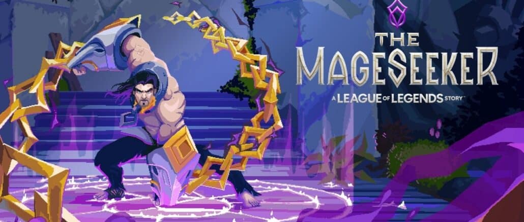 The Mageseeker: A League of Legends Story – Master the Art of Magic and Liberate Demacia