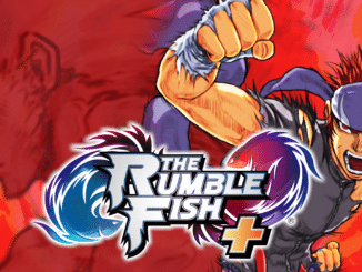 The Rumble Fish+: Nieuwe functies, Greed-ontgrendelingsgids en Zone Prime