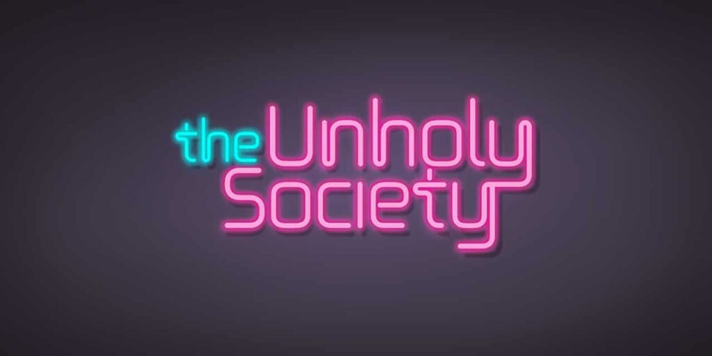 The Unholy Society