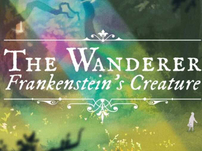 News - The Wanderer: Frankenstein’s Creature – First 23 Minutes 