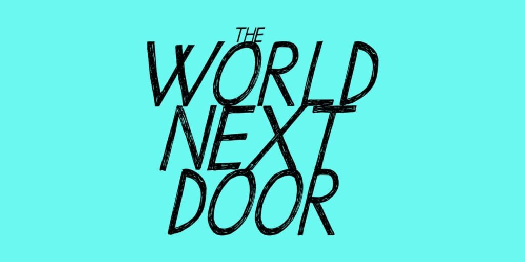 The World Next Door