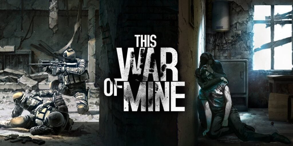 This War of Mine: Complete Edition