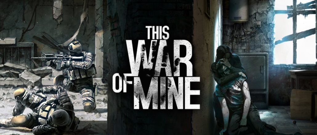 This War of Mine: Complete Edition