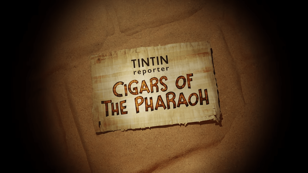 Tintin Reporter: Cigars of the Pharaoh – Reveal trailer