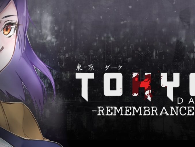 Release - Tokyo Dark – Remembrance – 