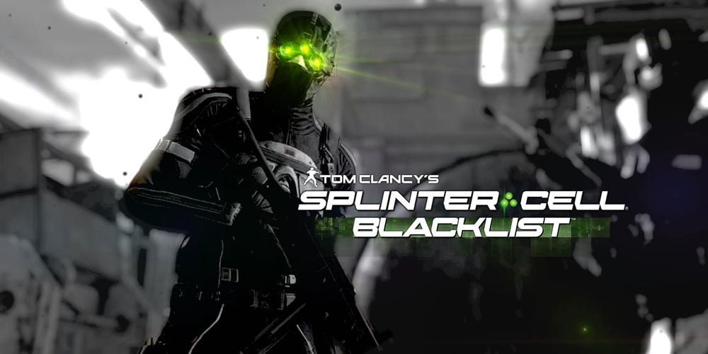 Tom Clancy’s Splinter Cell® Blacklist™