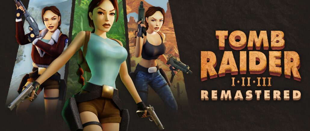Tomb Raider I-III Remastered: digitale release en potentieel voor fysieke editie