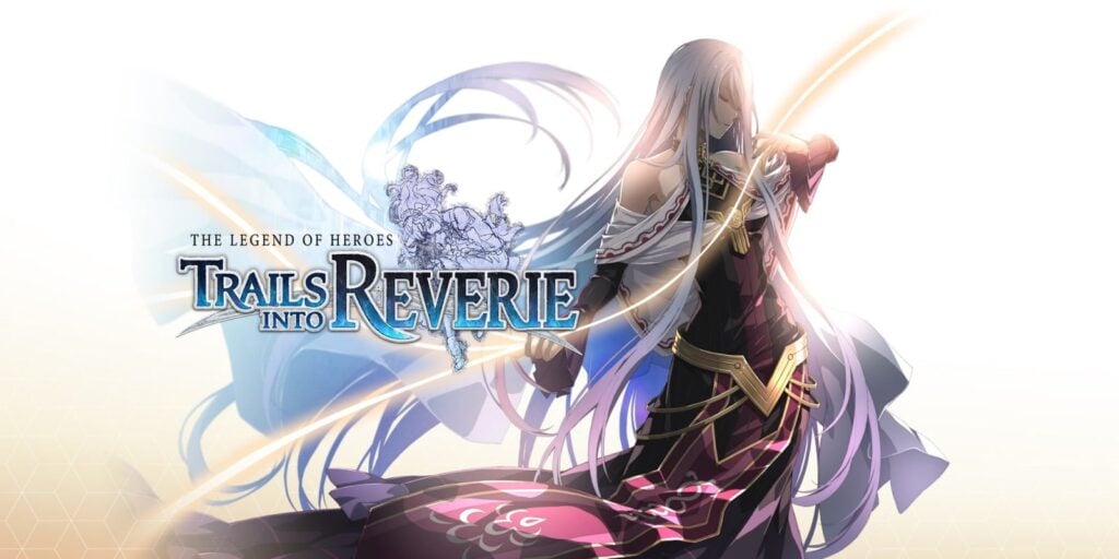 Trails into Reverie – Het lot vormgeven in Zemuria