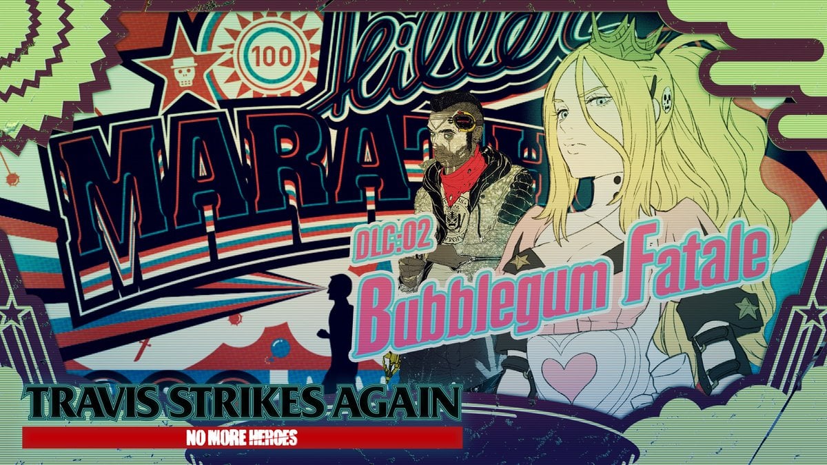 Travis Strikes Again: No More Heroes DLC Vol. 2: Bubblegum Fatale