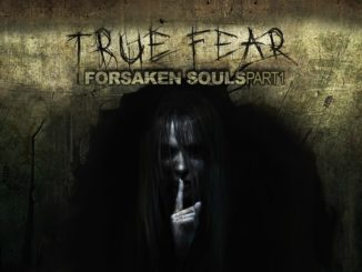 True Fear: Forsaken Souls – Part 1