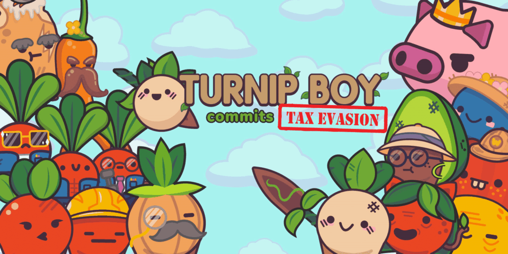 Turnip Boy Commits Tax Evasion coming in 2021